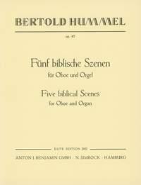 Five Biblical Scenes op. 45